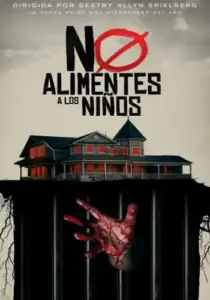 Poster de No alimentes a los niños
