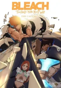 Bleach: Thousand-Year Blood War | The Calamity