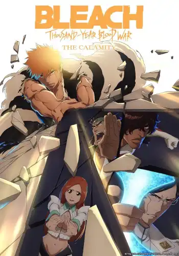 Bleach: Thousand-Year Blood War | The Calamity