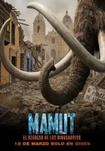 Mamut el regreso de los Dinosaurios